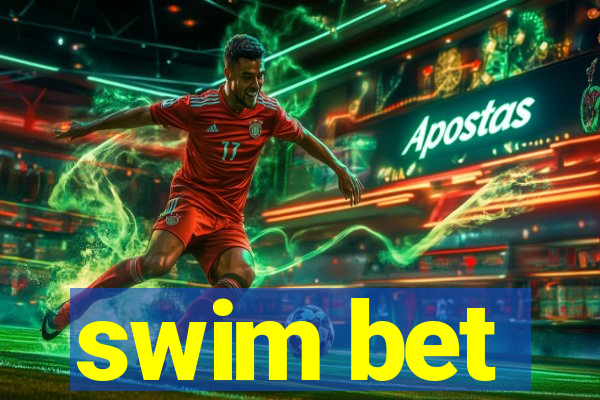 swim bet